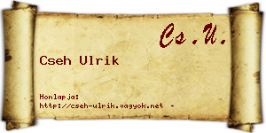 Cseh Ulrik névjegykártya